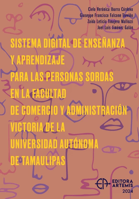 capa do ebook Sistema Digital de Enseñanza y Aprendizaje para las Personas Sordas en la Facultad de Comercio y Administración Victoria de la Universidad Autónoma de Tamaulipas