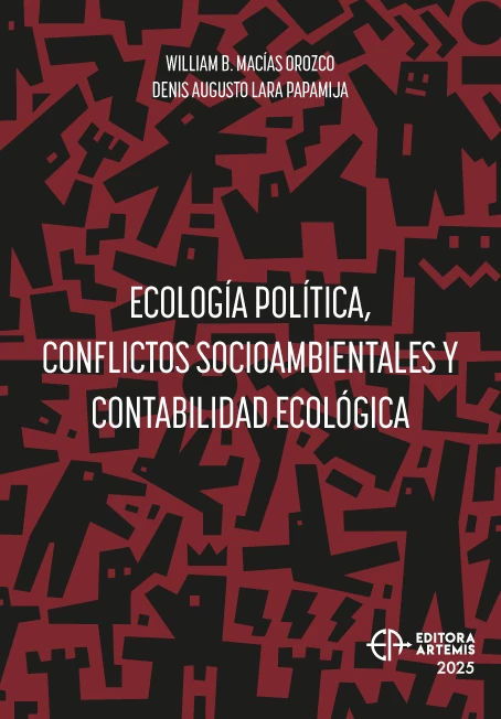Ecología Política, Conflictos Socioambientales y Contabilidad Ecológica
